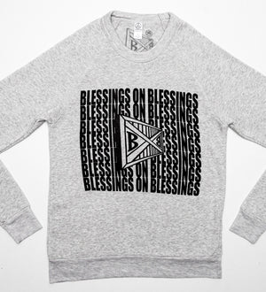 Blessings On Blessings Unisex Sweatshirt