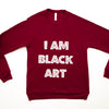 I Am Black Art Unisex Sweatshirt